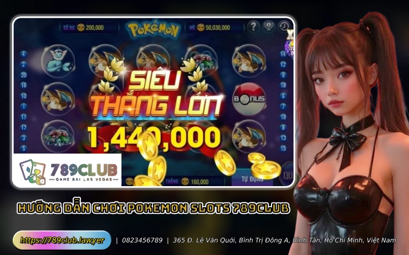 Huong dan choi Pokemon Slots 789Club