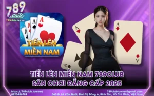tiến lên miền nam 789Club