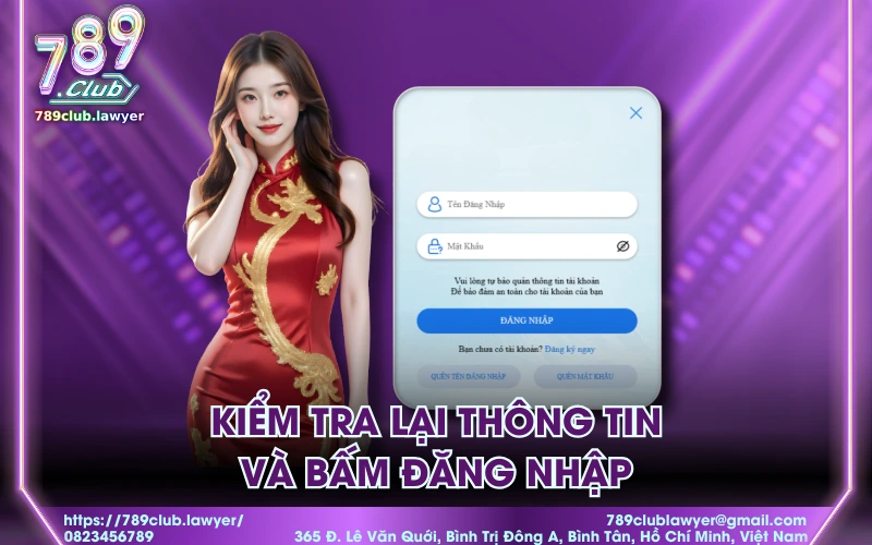Kiểm tra lại thông tin và bấm đăng nhập